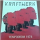 Kraftwerk - Tempodrom 1978